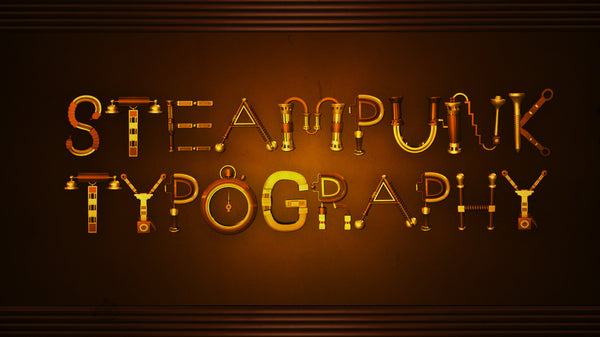 Steampunk Typography